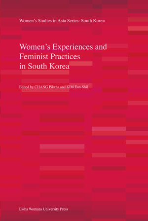 Women's Experiences and Feminist Practices in South Korea 도서이미지